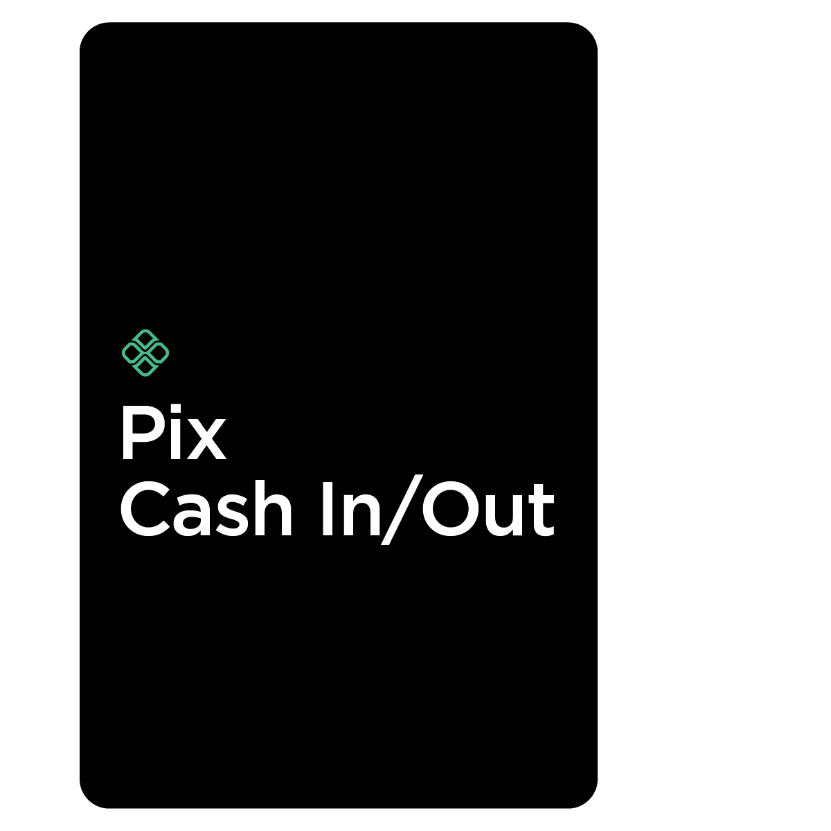 Pix Cash In/ Out